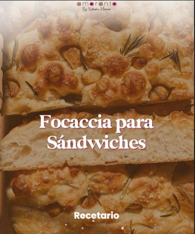 RECETARIO FOCACCIA PARA SANDWICH